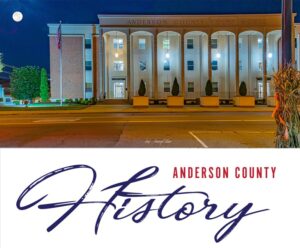 Anderson County History